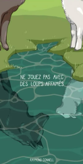Deux animaux debout près d'une flaque d'eau, avec leurs reflets montrant des loups. Texte en français au-dessus de l'eau.